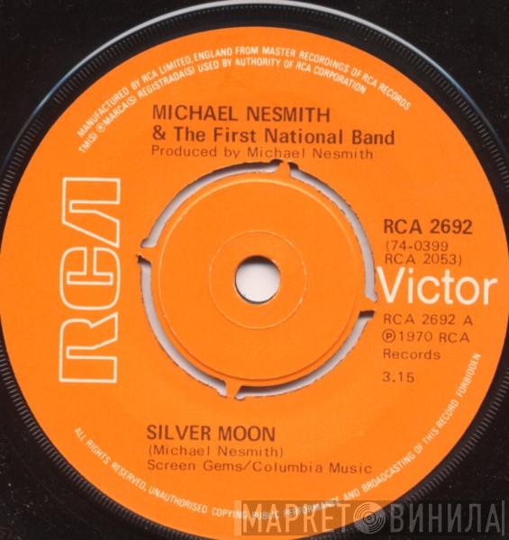 Michael Nesmith & The First National Band - Silver Moon
