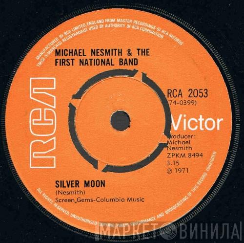 Michael Nesmith & The First National Band - Silver Moon