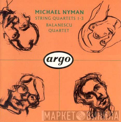 Michael Nyman, The Balanescu Quartet - String Quartets 1-3