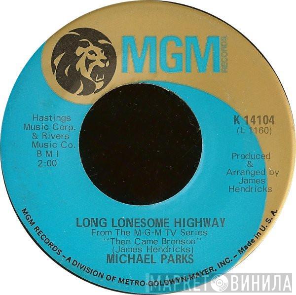 Michael Parks  - Long Lonesome Highway