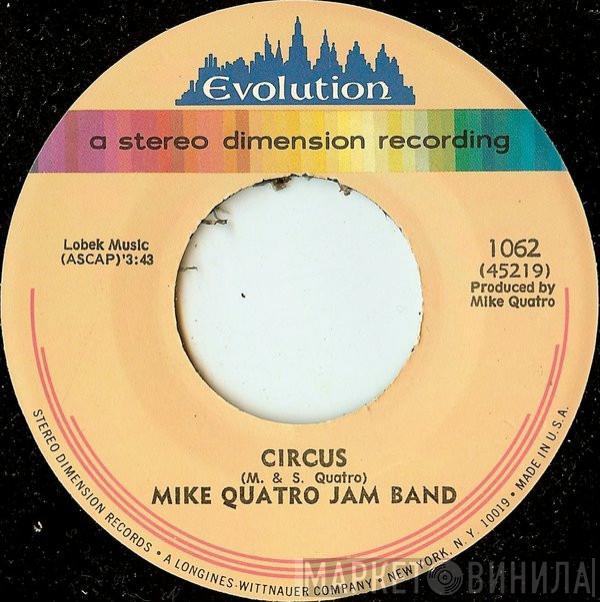 Michael Quatro Band - Circus / Time Spent In Dreams