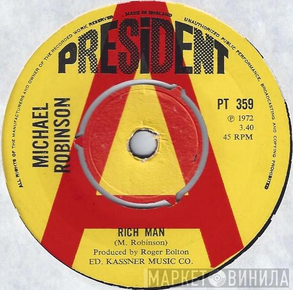 Michael Robinson  - Rich Man