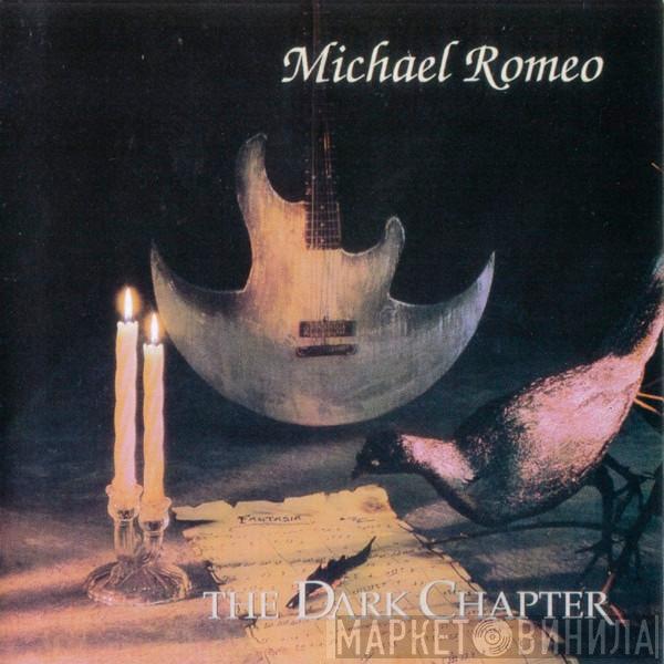  Michael Romeo   - The Dark Chapter