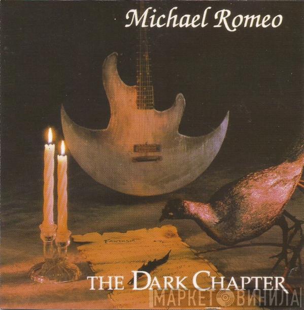  Michael Romeo   - The Dark Chapter