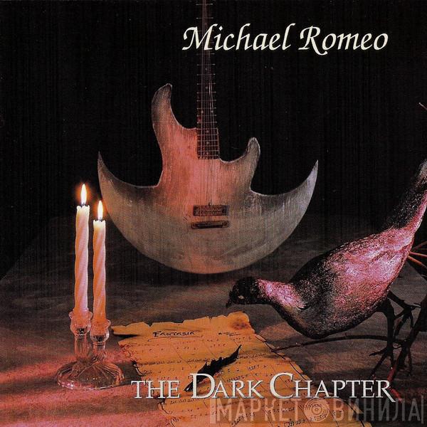  Michael Romeo   - The Dark Chapter