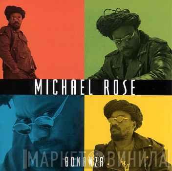  Michael Rose  - Bonanza