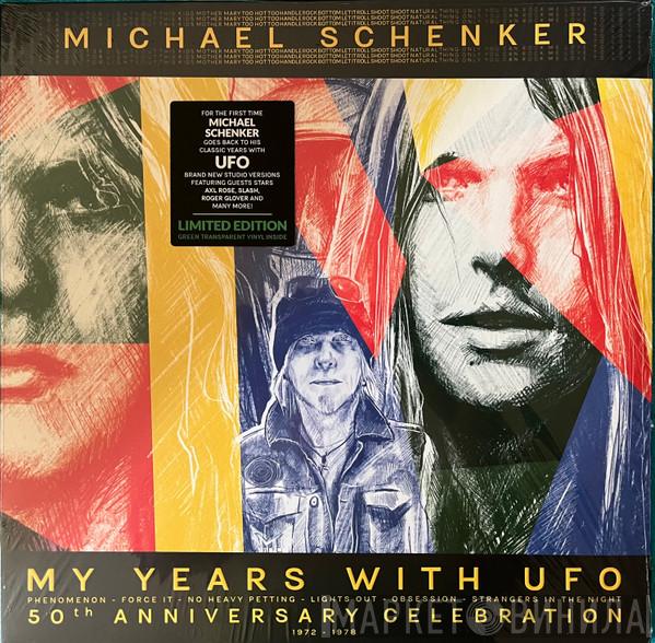 Michael Schenker - My Years With UFO (50th Anniversary Celebration 1972 - 1978)