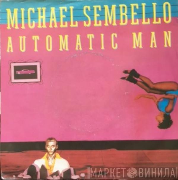 Michael Sembello - Automatic Man