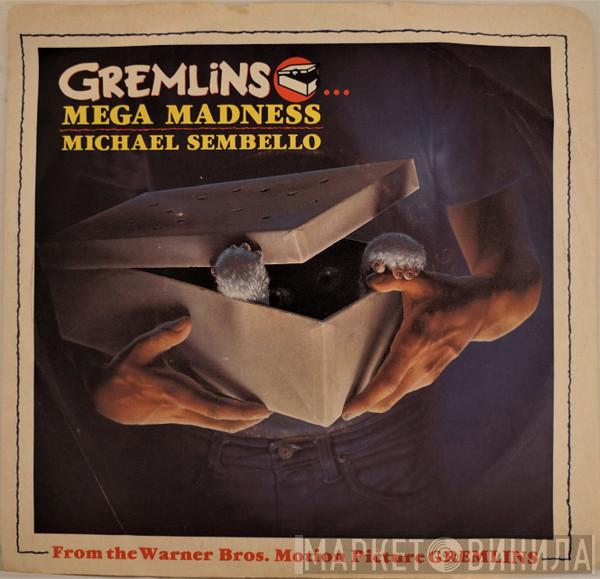  Michael Sembello  - Gremlins...Mega Madness