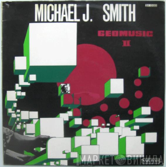 Michael Smith  - Geomusic II