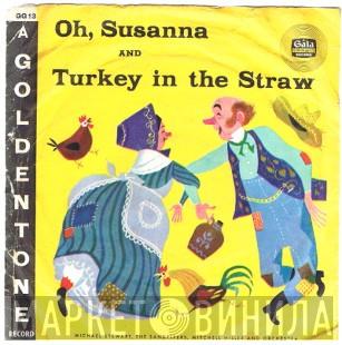 Michael Stewart , The Sandpipers , Mitch Miller & His Orchestra - Oh, Susanna