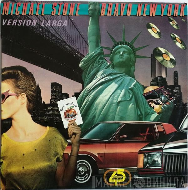 Michael Stone  - Bravo New York!!