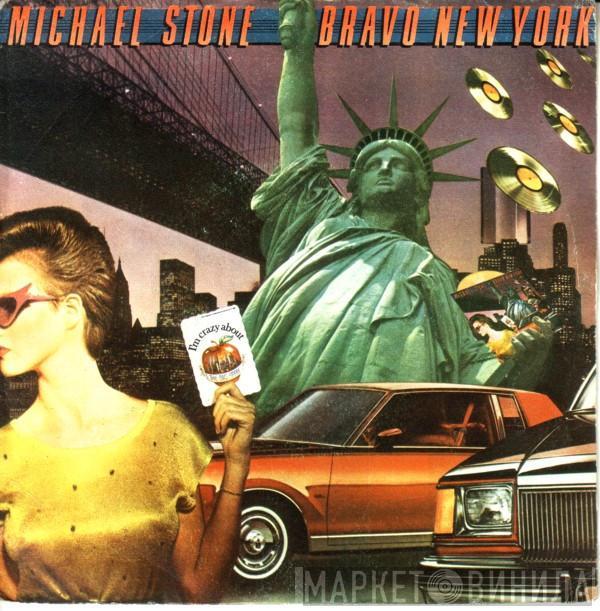  Michael Stone   - Bravo New York!!