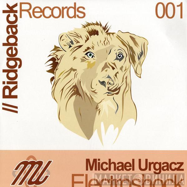 Michael Urgacz - Electroshock