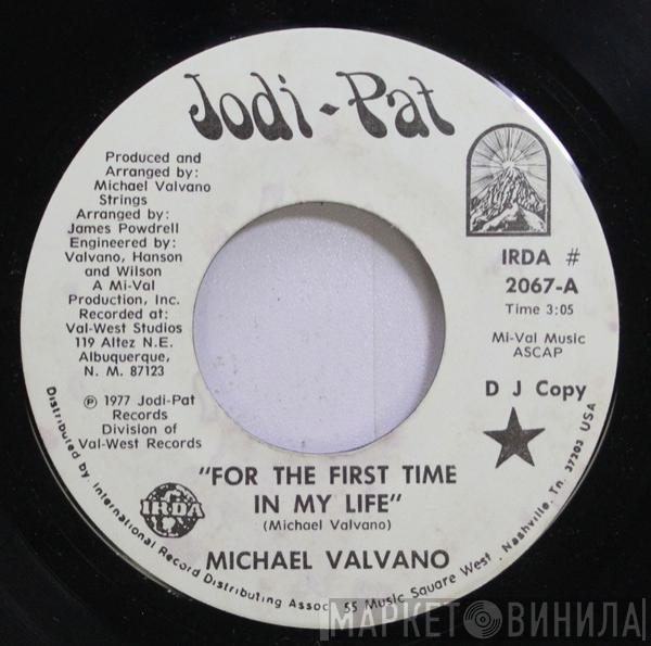 Michael Valvano - For The First Time In My Life