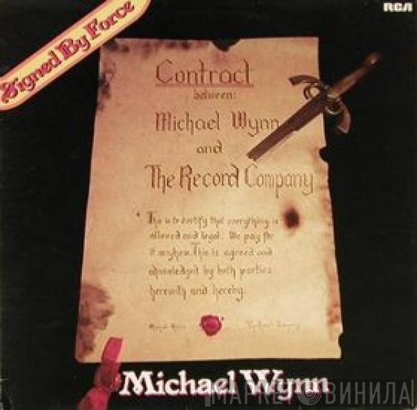 Michael Wynn  - Signed By Force