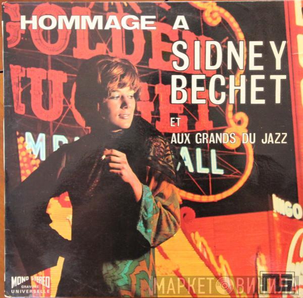 Michel Attenoux Et Son Orchestre, Gérard Pochonet And His Orchestra - Hommage À Sidney Bechet Et Aux Grands Du Jazz