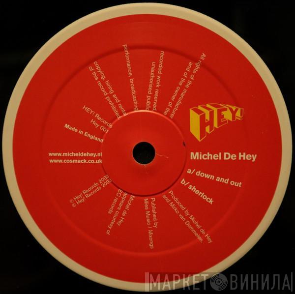 Michel De Hey - Down & Out