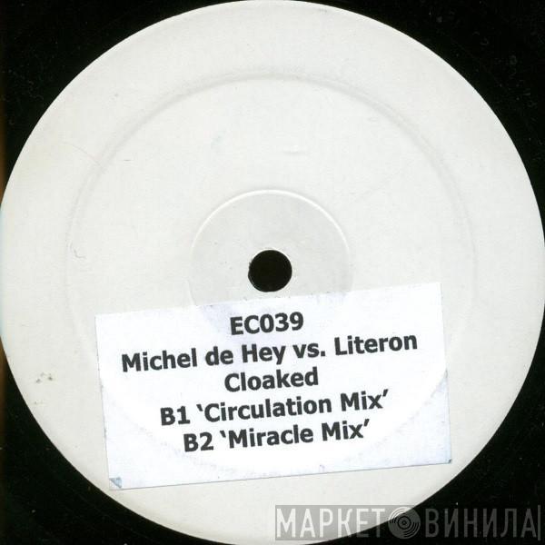 Michel De Hey, Literon - Cloaked