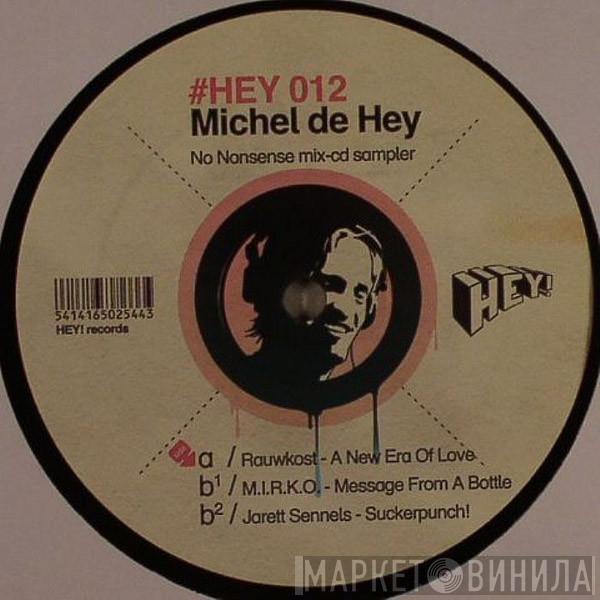 Michel De Hey - No Nonsense Mix-CD Sampler