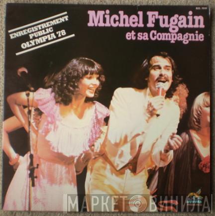 Michel Fugain Et Sa Compagnie - Enregistrement Public Olympia 78