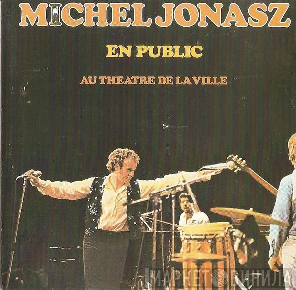  Michel Jonasz  - En Public, Au Théâtre De La Ville