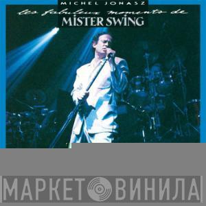  Michel Jonasz  - Les Fabuleux Moments De Mister Swing