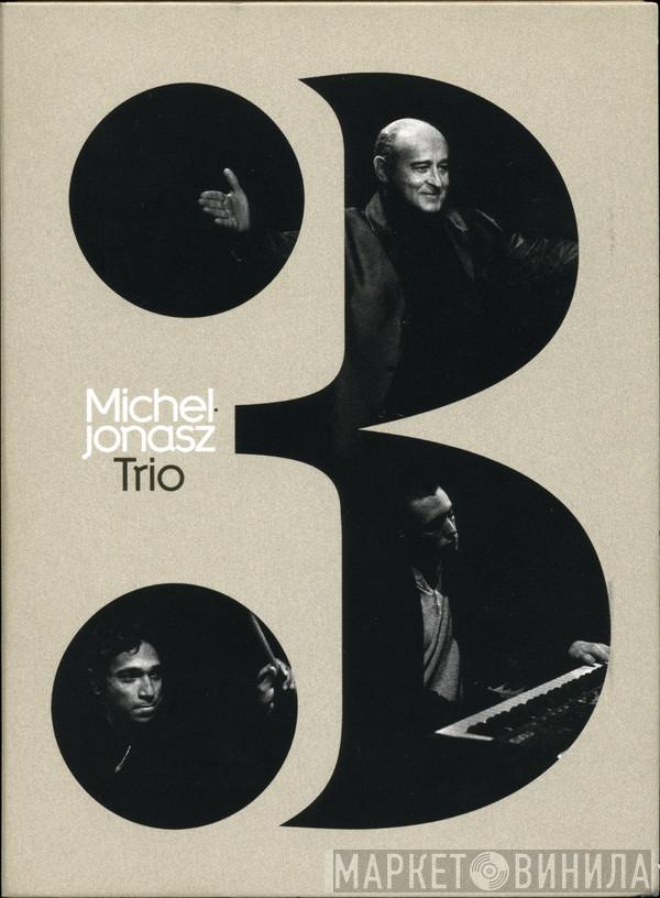  Michel Jonasz  - Michel Jonasz Trio