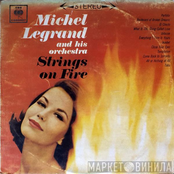  Michel Legrand Et Son Orchestre  - Strings On Fire