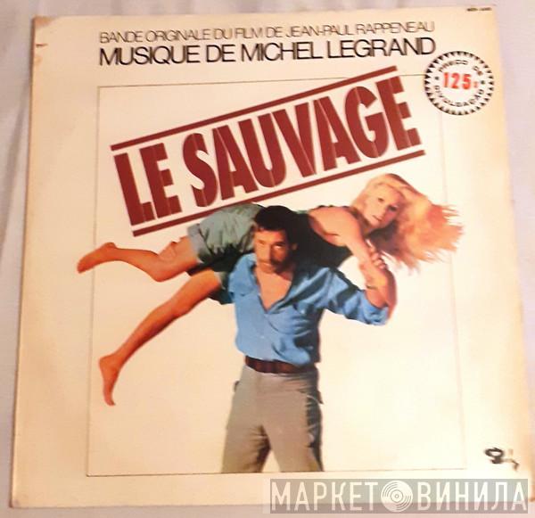  Michel Legrand  - Le Sauvage