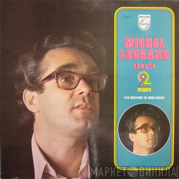  Michel Legrand  - Michel Legrand Chante
