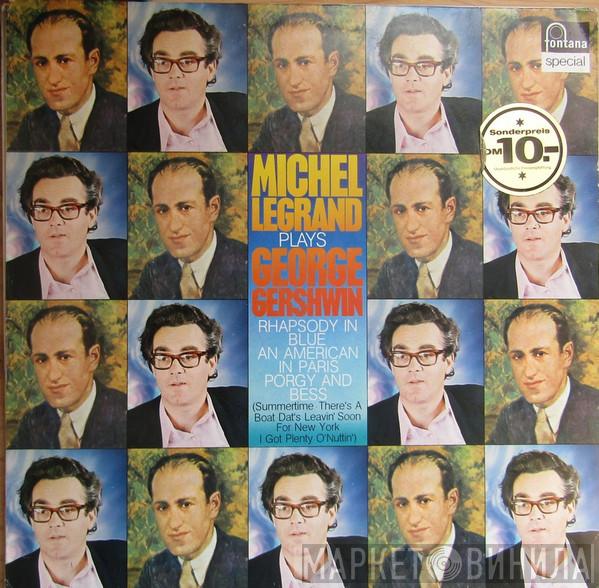 , Michel Legrand  Michel Legrand Et Son Orchestre  - Plays George Gershwin - Rhapsody In Blue, An American In Paris