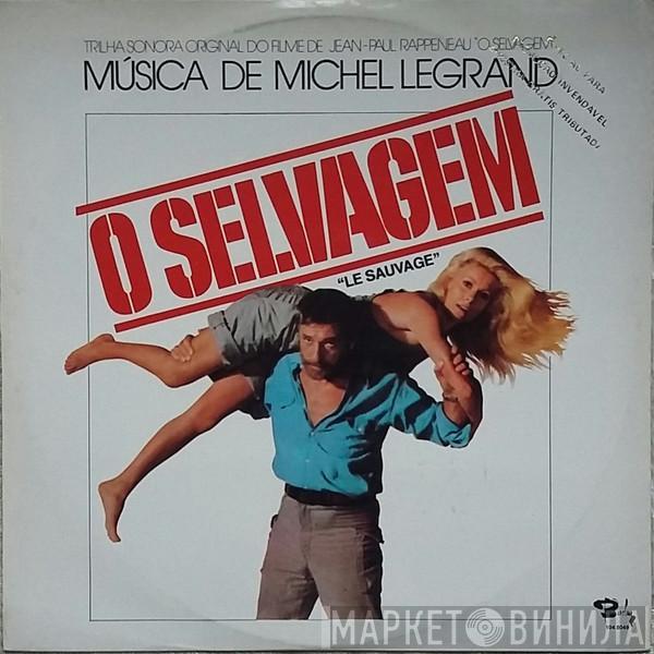  Michel Legrand  - O Selvagem