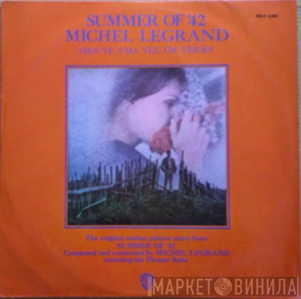  Michel Legrand  - Summer Of '42  (Houve Uma Vez Um Verao)