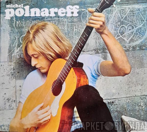  Michel Polnareff  - Love Me, Please Love Me