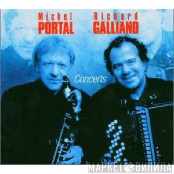 Michel Portal, Richard Galliano - Concerts