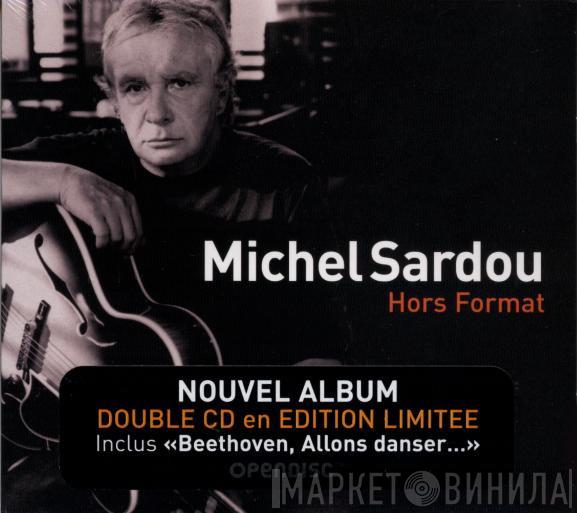 Michel Sardou - Hors Format