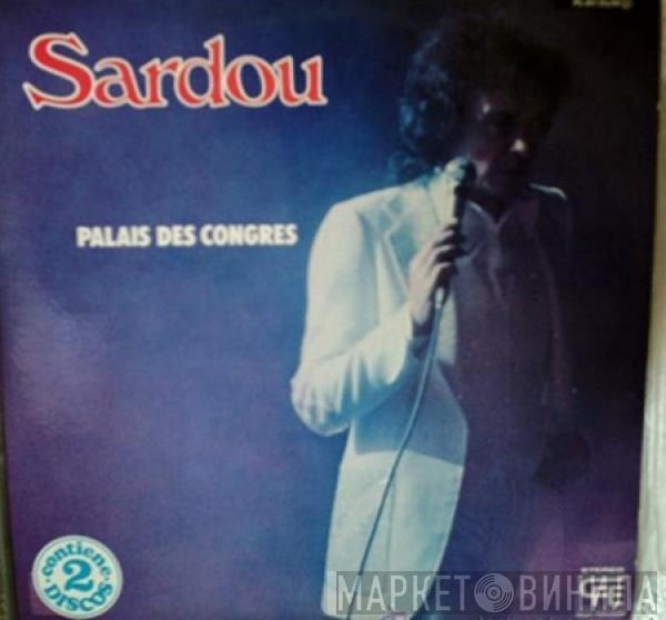 Michel Sardou - Palais Des Congrès