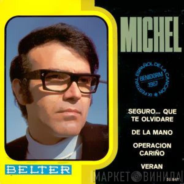 Michel  - Seguro... Que Te Olvidare