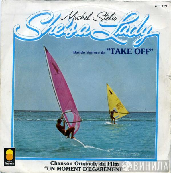 Michel Stelio - She's A Lady