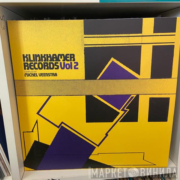 Michel Veenstra - Klinkhamer Records Vol 2