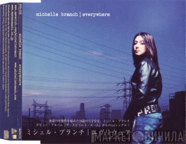  Michelle Branch  - Everywhere