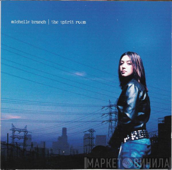 Michelle Branch - The Spirit Room