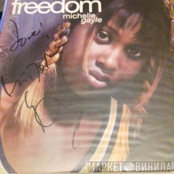 Michelle Gayle - Freedom