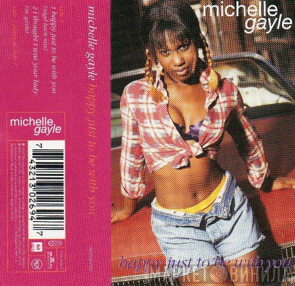 Michelle Gayle - Happy Just To Be With You