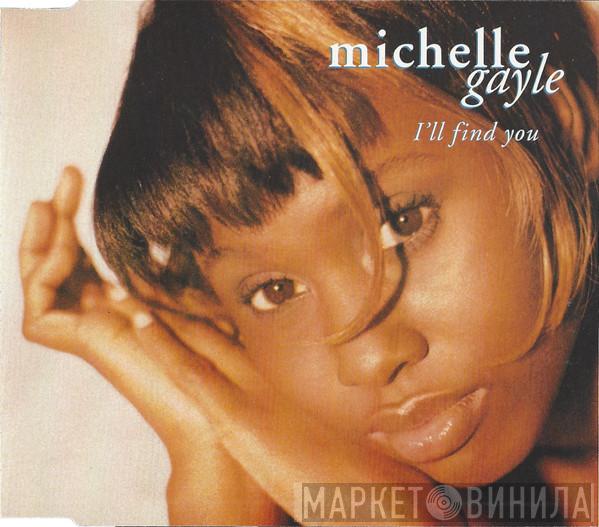 Michelle Gayle - I'll Find You