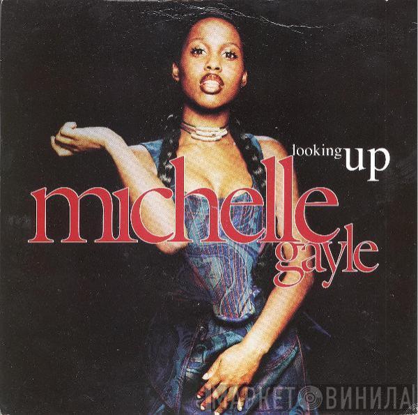 Michelle Gayle - Looking Up