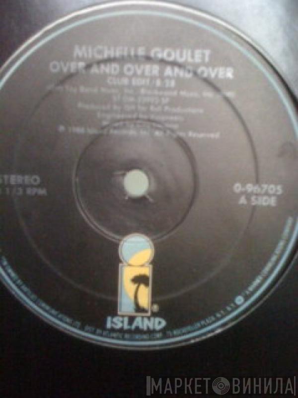 Michelle Goulet - Over And Over And Over