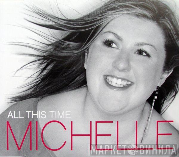 Michelle McManus - All This Time