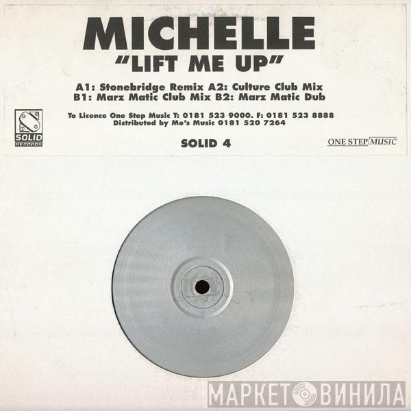 Michelle Narine - Lift Me Up